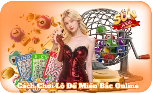Cách Chơi Lô Đề Miền Bắc Online