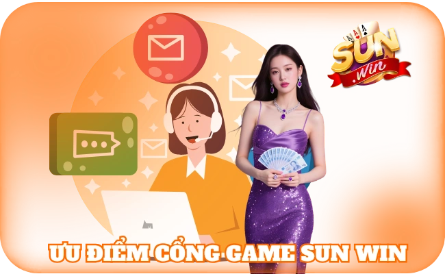 Ưu điểm cổng game sun win